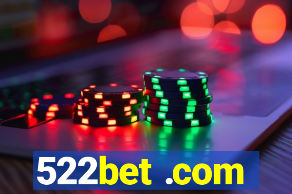 522bet .com